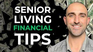 Smart Financial Tips for Choosing Senior Living