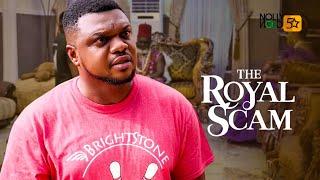 The Royal Scam | An Amazing Royal Movie BASED ON A SHOCKING LIFE STORY - African Movies