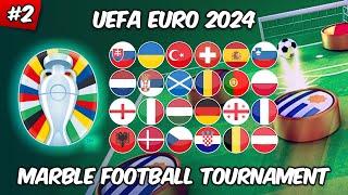 Marble Football Tournament | EURO 2024 | Matchday 2