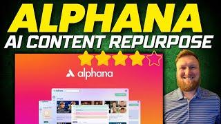 Alphana Review: AI-Powered Content Manager Transforms Videos into 30+ Types