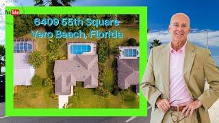 New Listing:  6409 55th Sq Vero Beach, Florida