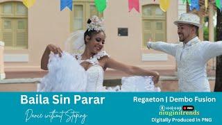 Baila Sin Parar (Dance Without Stopping) Latino