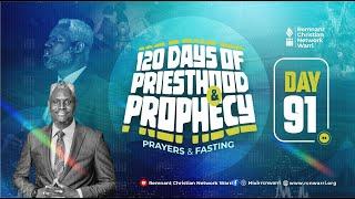 120 DAYS OF PRIESTHOOD AND PROPHECY || DAY 91 || EVANG. KESIENA ESIRI