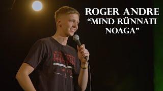 Roger Andre - "Mind rünnati noaga"