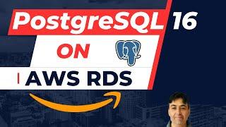 PostgreSQL 16 0 on AWS RDS