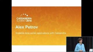 Building a Fast, Resilient Time Series Store with Cassandra (Alex Petrov, DataStax) | C* Summit 2016