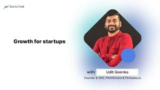 How to Bootstrap your Business with Udit Goenka ? 