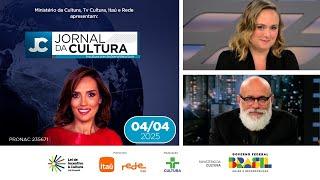 JORNAL DA CULTURA | 04/04/2025
