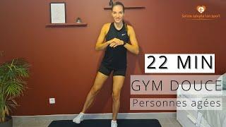 Séance de GYM DOUCE SENIOR - 22min et sans équipements.