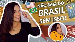 MUDANÇA PARA OS EUA: 10 ITENS PRA NÃO ESQUECER!