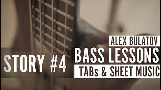 Alex Bulatov's Bass Lessons | Story#4 | The Awakening ( TABs + Sheet Music)