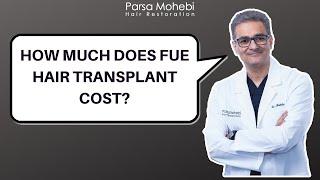 FUE Hair Transplant - COST