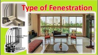 Types of Building Fenestration, SHGF, VLT, Shading, Glazing, Daylight, Ventilation, U value, EV GB5