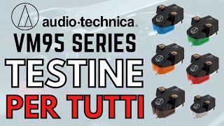 Audio-Technica AT-VM95 Series TURNTABLE Cartridges ● VM95C | E | EN | ML | SH | SP (eng subs)