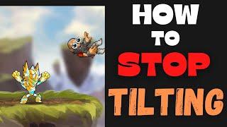 How To Stop Tilting In Brawlhalla