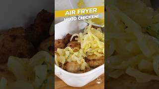 Air Fryer Mojo Chicken - Easy Air Fryer Recipes!