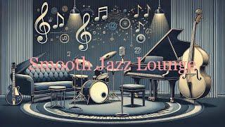 Smooth Jazz Lounge : Soft Moonlight Serenade for Working & Studying