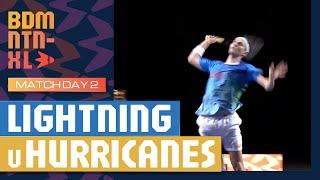 [BDMNTN-XL] Highlights - LIGHTNING vs HURRICANES | BDMNTN-XL 2024