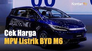 Ini Harga Mobil MPV Listrik BYD M6 di Indonesia | Kontan News