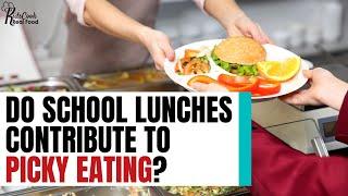 Episode 39: How School Lunch May Contribute to Picky Eating