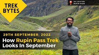 How Rupin Pass Trek Looks In September | Trek Bytes | Indiahikes