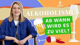 Alkoholismus: Ab wann muss ich mir Sorgen machen? | Health Celerates