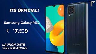 Samsung Galaxy M32 Price in INDIA! Launch Date of Samsung Galaxy M32 with Specifications 