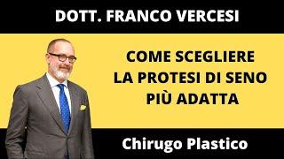 Come scegliere la PROTESI di SENO più adatta al tuo corpo - Dott. Franco Vercesi | CHIRURGO PLASTICO