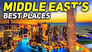 Best Places to Visit in the Middle East | Top 10 Best Places to Visit in the Middle East