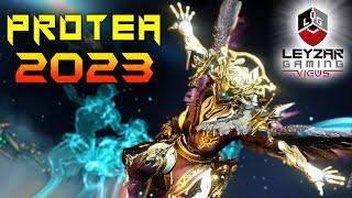 Protea Build 2023 (Guide) - Hotter Than You Think (Warframe Gameplay)
