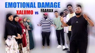 XALIIMO VS FAARAX || EMOTIONAL DAMAGE WAXBAA KA DHACAY  