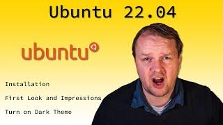 LINUX | First Look at UBUNTU 22.04 JAMMY JELLYFISH | Has it gotten any better?