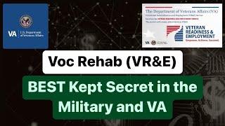 Voc Rehab (VR&E) - BEST Kept Secret in the Military and VA