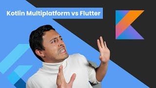 Is Kotlin Multiplatform killing Flutter?! | Kotlin Multiplatform vs Flutter