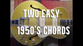 Two Easy 1950's Chords Guitar Lesson By Scott Grove