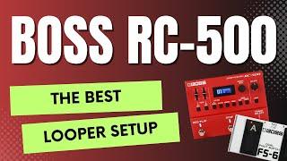 The BEST WAY to set up the Boss RC-500 Loop Station