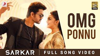 Sarkar  - OMG Ponnu Song Video (Tamil) | Thalapathy Vijay, Keerthy Suresh | @ARRahman