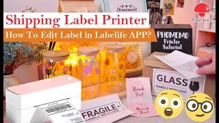 Phomemo Shipping Label Printer TutorialHow to customize edit in Labelife?Shipping Label Printer 241