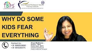 Why Do Some Kids FEAR Of Everything | Teacher Training | Divya Madhukar