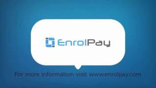 EnrolPay - Working with Payments