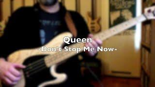 Queen | Don't Stop Me Now | Bass Cover