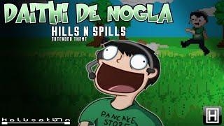 Daithi De Nogla (Hills N Spills Extended Theme)