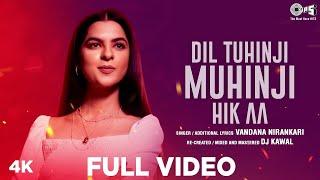 Dil Tuhinji Muhinji Hik Aa Song | Vandana Nirankari | Dj Kawal | Mahesh Chander | Tips Originals