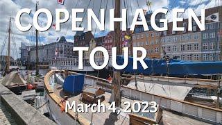 4K Copenhagen Tour | March 4, 2023