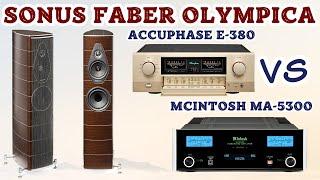 SONUS FABER OLYMPICA NOVA II + ACCUPHASE E-380? OR MCINTOSH MA5300?CHOOSING THE RIGHT AMPLIFIERS.