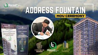 MOU Signing Ceremony | Titanium Agency x Nouman Builders x Al Zafar Associates | Address Fountain