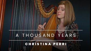 Christina Perri: A Thousand Years (Harp Cover) + Lever and Pedal Harp Sheet Music