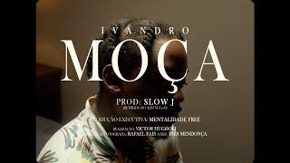 IVANDRO - Moça