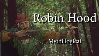 Robin Hood - Mythillogical Podcast