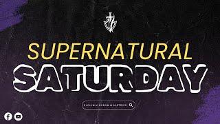 Supernatural Saturday | Apostle Wes Warren